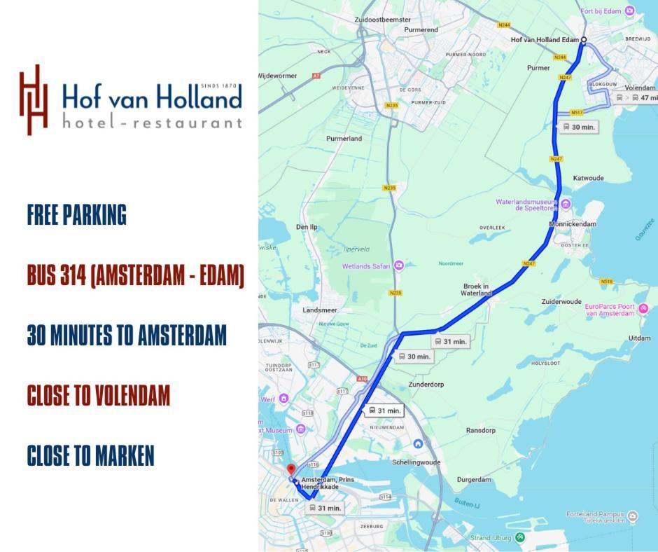 Hof Van Holland Hotel Ένταμ Εξωτερικό φωτογραφία